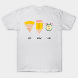 Eat, Draw, Sleep T-Shirt